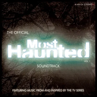 The Official Most Haunted Soundtrack, Volume 1 by Alan Clark - album cover
