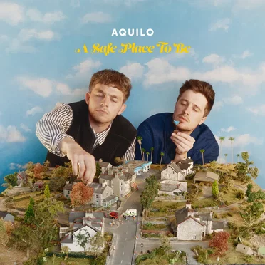 A Safe Place to Be by Aquilo - album cover