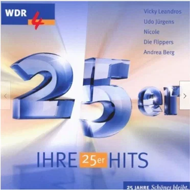 25 Jahre WDR4: Ihre 25er Hits by Various Artists - album cover