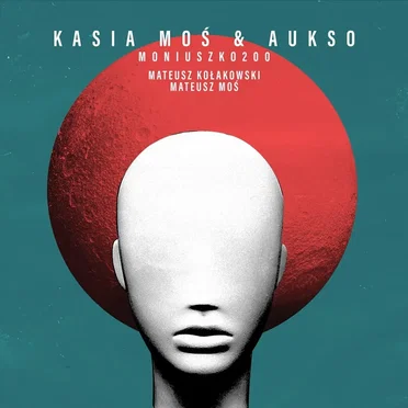 MONIUSZKO 200 by Kasia Moś - album cover