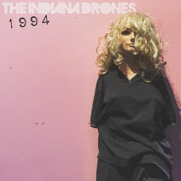 1994 by The Indiana Drones - album cover