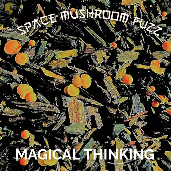 Magical Thinking