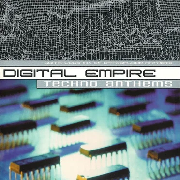 Digital Empire: Techno Anthems by Various Artists - album cover