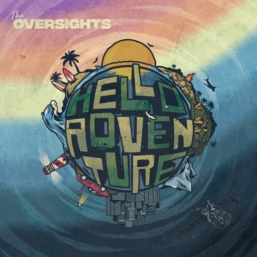 Hello Adventure by The Oversights - album cover