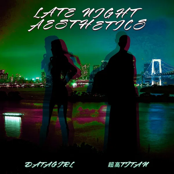 Late Night Aesthetics