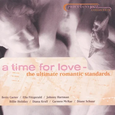 A Time for Love: The Ultimate Romantic Standards by Various Artists - album cover