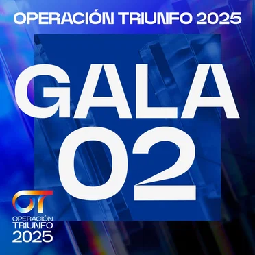 OT Gala 2 (Operación Triunfo 2025) by Various Artists - album cover