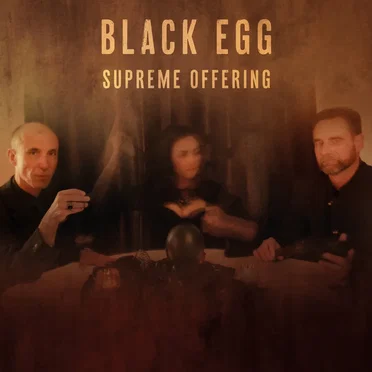 Supreme Offering by Black Egg - album cover