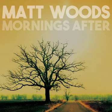 Mornings After by Matt Woods - album cover