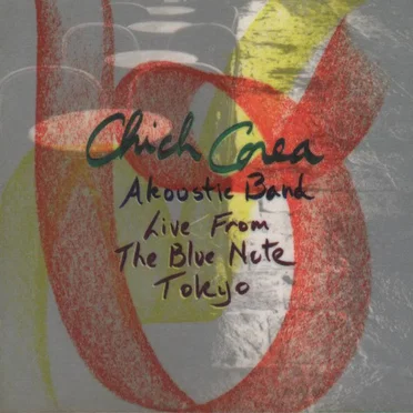 Live From the Blue Note Tokyo by Chick Corea Akoustic Band - album cover