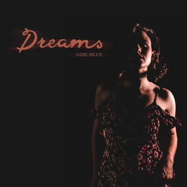 Dreams by Girl Blue - album cover