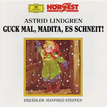 Guck mal, Madita, es schneit! by Astrid Lindgren - album cover
