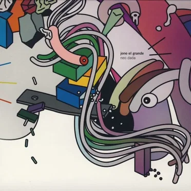 Neo Dada by Jono El Grande - album cover