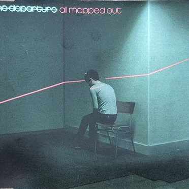 All Mapped Out by The Departure - album cover