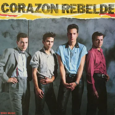 Corazón Rebelde by Corazón Rebelde - album cover