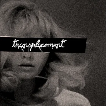 Transplacement