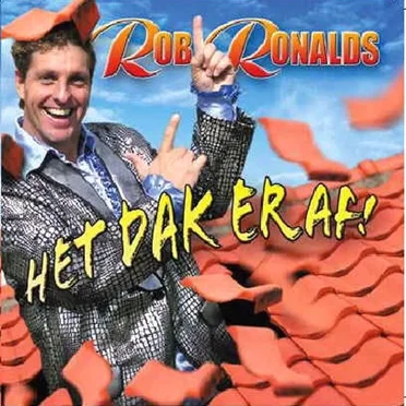 Het dak er af! by Rob Ronalds - album cover