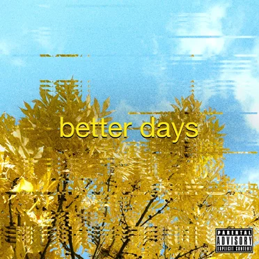Better Days