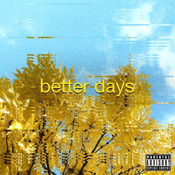Better Days