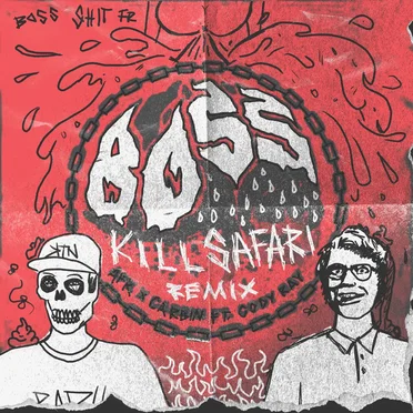 Boss (Kill Safari remix)