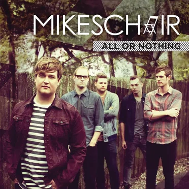 All Or Nothing by Mikeschair - album cover
