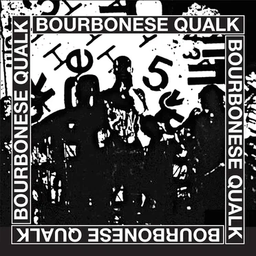 Bourbonese Qualk 1983-1987 by Bourbonese Qualk - album cover