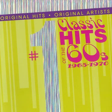#1 Classic Hits of the 60s 1965 - 1970 by Various Artists - album cover