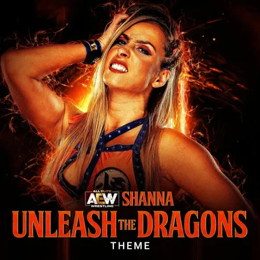 Unleash the Dragons: Shanna Theme
