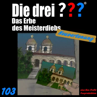 Die drei ??? 103: Das Erbe des Meisterdiebs by Neuvertonung - album cover