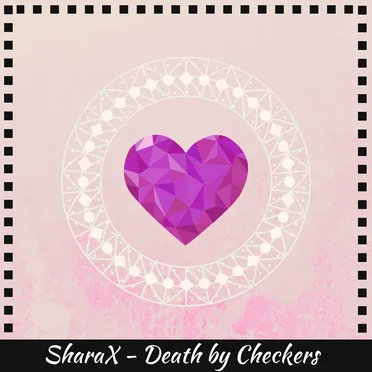 Death by Checkers by SharaX - album cover