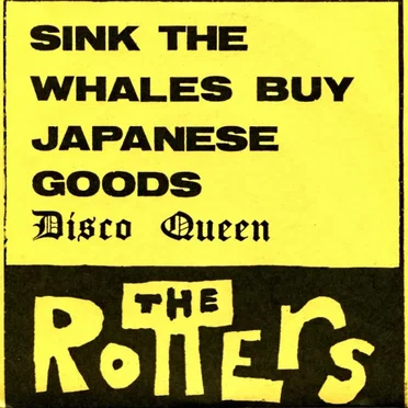 Sink the Whales Buy Japanese Goods by The Rotters - album cover