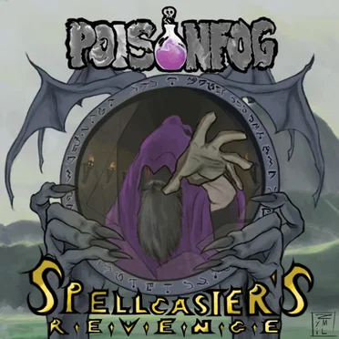 Spellcaster's Revenge by Poisonfog - album cover