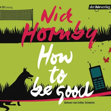 How to Be Good by Nick Hornby - album cover