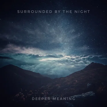 Surrounded by the Night by Deeper Meaning - album cover