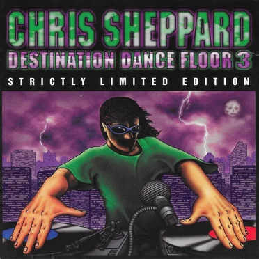 Chris Sheppard: Destination Dance Floor 3 by Various Artists - album cover