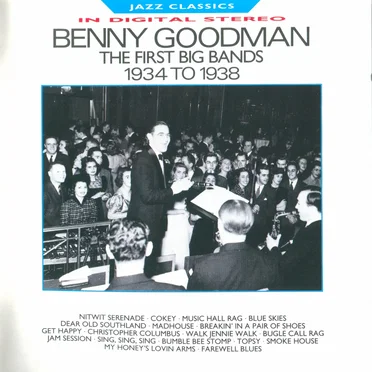 The First Big Bands 1934 to 1938