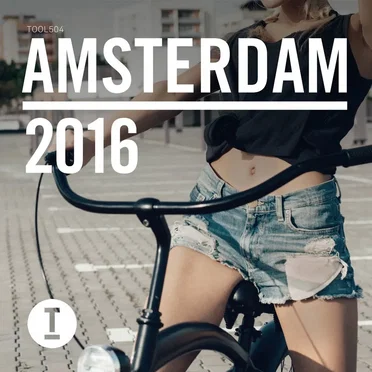 Toolroom Amsterdam 2016 by Various Artists - album cover