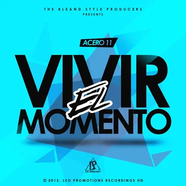 Vivir el momento