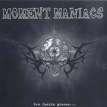 Moment Maniacs