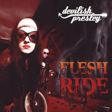 Flesh Ride by Devilish Presley - album cover