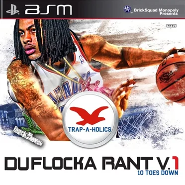 DuFlocka Rant, V.1: 10 Toes Down by Waka Flocka Flame - album cover