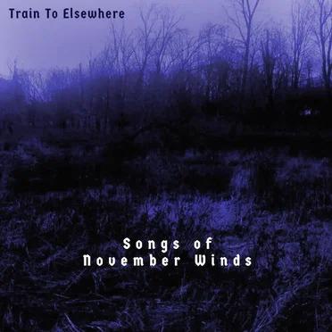 Songs of November Winds