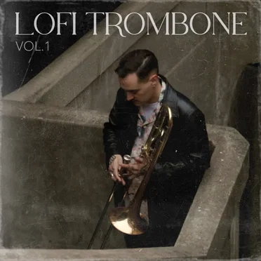Lofi Trombone, Vol. 1