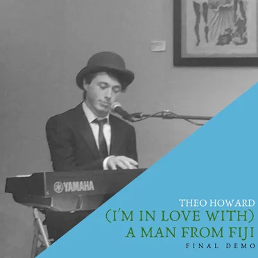 (I'm in Love with) A Man From Fiji (final demo)