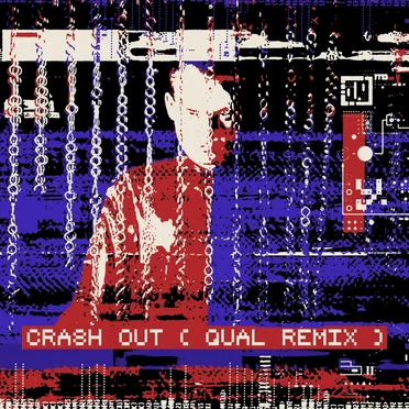 Crash Out (Qual remix)