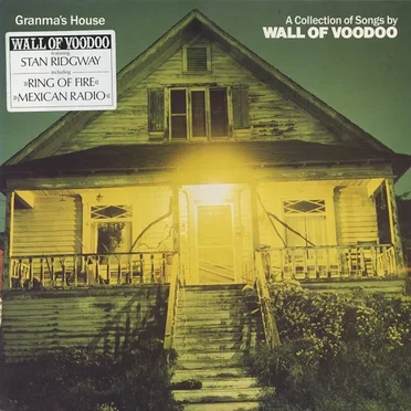Granma's House: A Collection of Songs by Wall of Voodoo