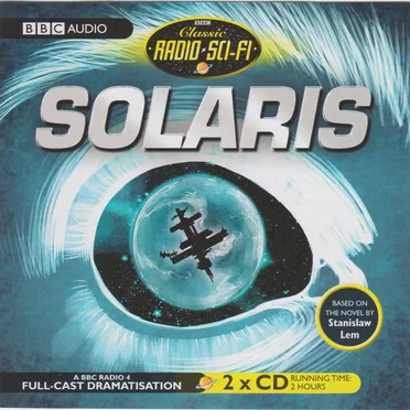 Solaris: A BBC Radio 4 Full‐Cast Dramatisation by Stanisław Lem - album cover