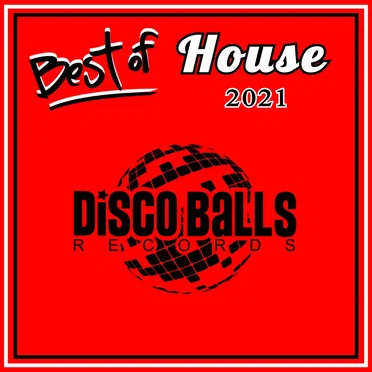 Best Of House 2021 by Various Artists - album cover