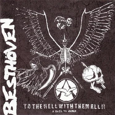 To the Hell With Them All!! (A Hail to Japan)