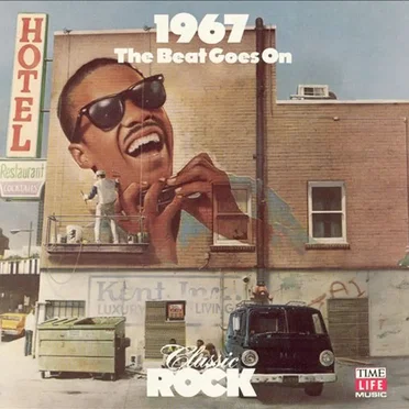 Classic Rock: 1967: The Beat Goes On by Various Artists - album cover